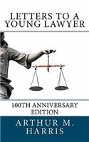 Letters to a Young Lawyer, 100th Anniversary Edition