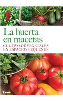 La huerta en macetas