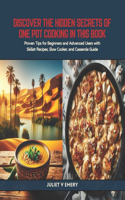 Discover the Hidden Secrets of One Pot Cooking in this Book
