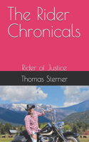 Rider Chronicals: Rider of Justice