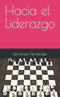 Hacia el Liderazgo
