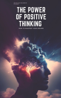 The Power of Positive Thinking