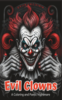 Evil Clowns - A Coloring and Poetic Nightmare