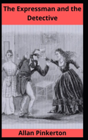 The Expressman and The Detective Illustrated