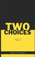 Two Choices