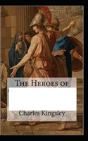 The Heroes by Charles Kingsley illustrated edition