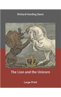 The Lion and the Unicorn: Large Print