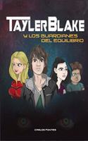 Tayler Blake y los Guardianes del Equilibrio