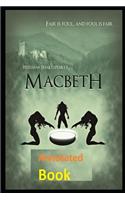 Macbeth Annotated and Illustrated Book With Teacher Edition