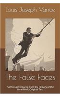 The False Faces