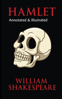 Hamlet, Prince of Denmark By William Shakespeare (A Tragedy Drama) "Annotated Volume"