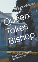 Queen Takes Bishop