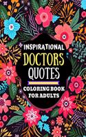 inspirational doctors quotes coloring book for adults