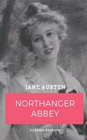 Northanger Abbey: With Annotated