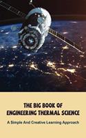 The Big Book Of Engineering Thermal Science