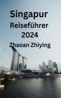 Singapur Reiseführer 2024