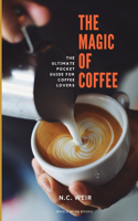 Magic of Coffee