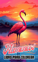 Libro para Colorear de Flamencos: 30 Hermosas Ilustraciones De Flamencos Para Adultos