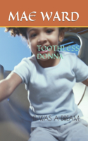 Toothless Donna