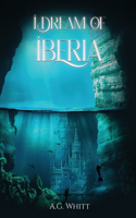 I Dream of Iberia