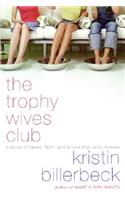 Trophy Wives Club
