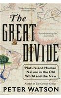 The Great Divide: Nature and Human Nature in the Old World and the New(English)