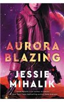 Aurora Blazing