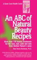An ABC of Natural Beauty Recipes