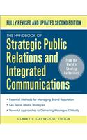 The Handbook of Strategic Public Relations and Integrated Marketing Communications, Second Edition