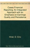 Cases Financial Reporting: An Integrated Approach with an Emphasis on Earnings Quality and Persistence