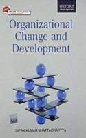 Organizational Change and Development