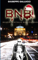 BNB Buon Natale Bastardo