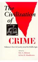 The Civilization of Crime