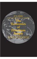 The Economics of Petroleum Supply: Papers by M. A. Adelman, 1962-1993