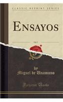 Ensayos, Vol. 7 (Classic Reprint)