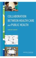 Collaboration Between Health Care and Public Health