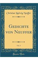 Gedichte Von Neuffer, Vol. 2 (Classic Reprint)