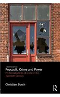 Foucault, Crime and Power