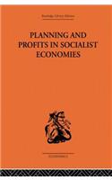 Planning and Profits in Socialist Economies