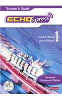 Echo Express 1 Teacher's Guide Renewed Framework Edition: (Echo)