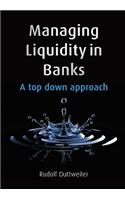 Managing Liquidity in Banks