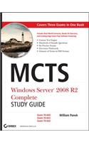 MCTS: Windows Server 2008 R2 Complete Study Guide (Exams 70-640, 70-642 and 70-643)(English)