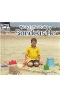 Watch Me Build a Sandcastle