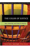 The Color of Justice: Race, Ethnicity, and Crime in America