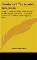 Hamlet And The Scottish Succession