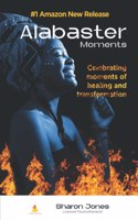 Alabaster Moments