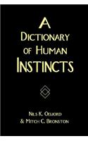 Dictionary of Human Instincts