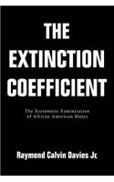 Extinction Coefficient: The Systematic Feminization of African American Males