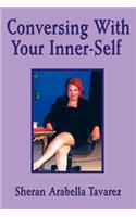 Conversing With Your Inner-Self: (English)
