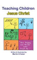 Teaching Children Jesus Christ